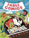 Fable Comics: Amazing Cartoonists Take on Classic Fables from Aesop and Beyond by Various Authors