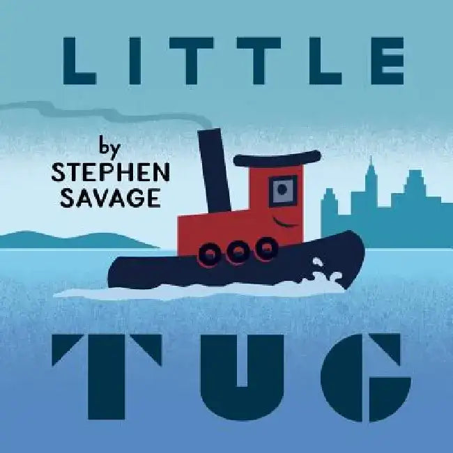 Little Tug by Stephen Savage