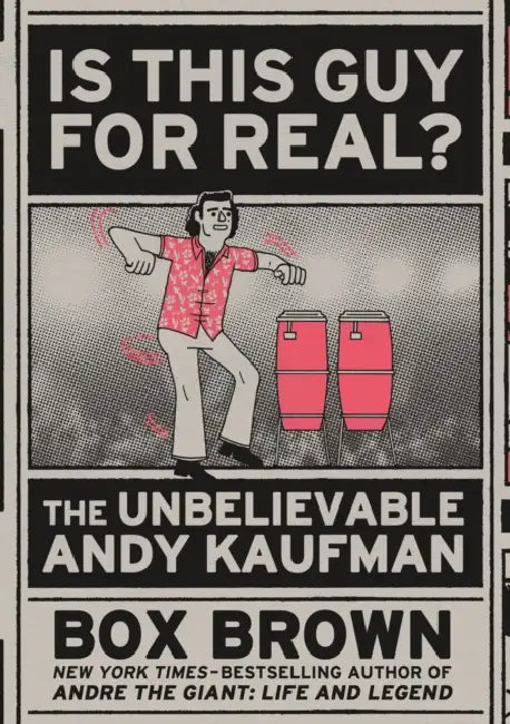 Is This Guy For Real? by Box Brown