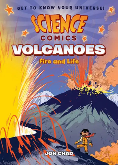 Science Comics: Volcanoes: Fire and Life by Jon Chad