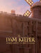 The Dam Keeper by Robert Kondo