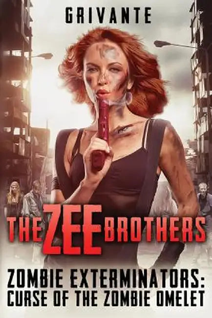 The Zee Brothers: Curse of the Zombie Omelet!: Zombie Exterminators Vol.1 Standard Edition by Grivante