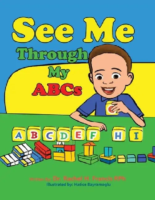 See Me Through My ABC's by Rachel Francis
