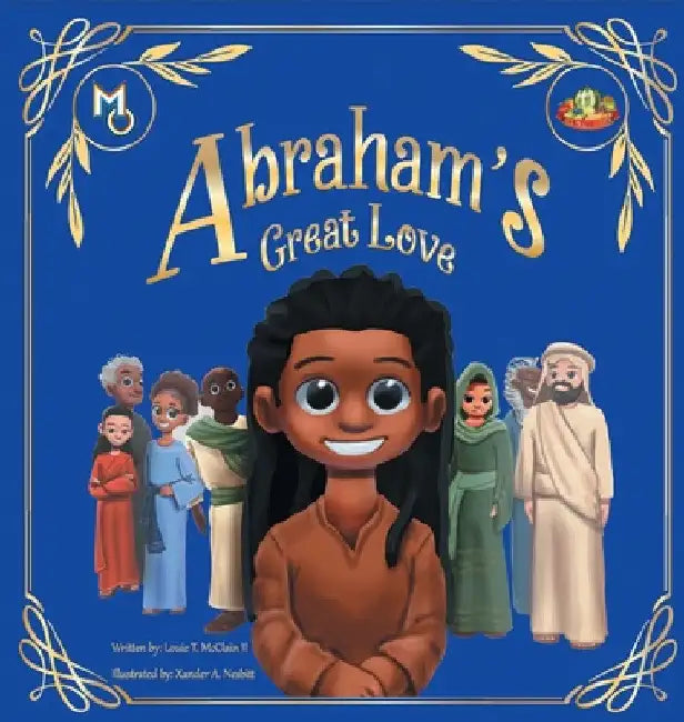 Abraham's Great Love by II McClain Louie T.
