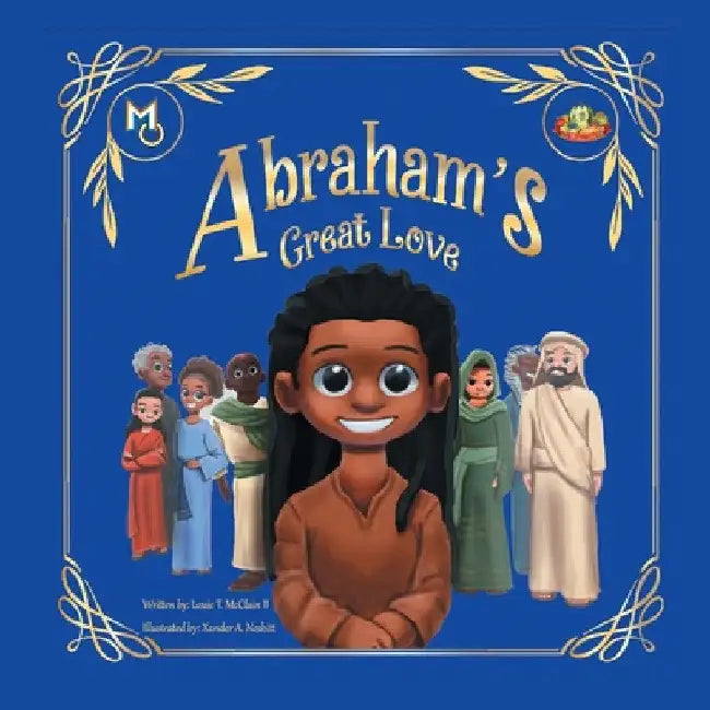 Abraham's Great Love by II McClain Louie T.