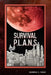 Survival PLANS by Sabrina C. Nash