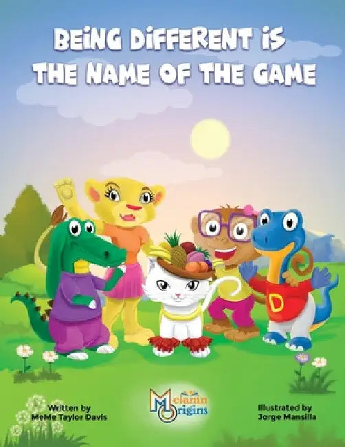 Being Different is the Name of the Game by Meme Davis