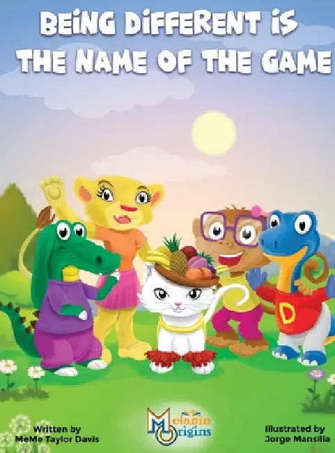 Being Different is the Name of the Game by Meme Davis