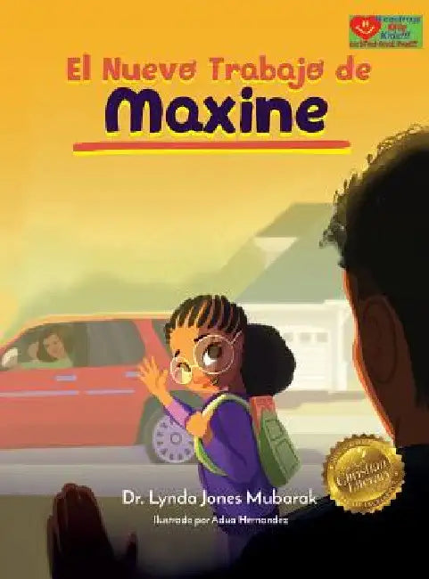 El Trabajo Nuevo de Maxine by Lynda Jones-Mubarak