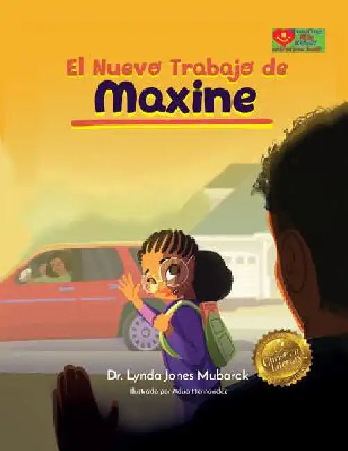 El Trabajo Nuevo de Maxine by Lynda Jones-Mubarak