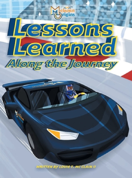 Lessons Learned Along The Journey by II McClain Louie T., Adua Hernandez, Demar Douglas