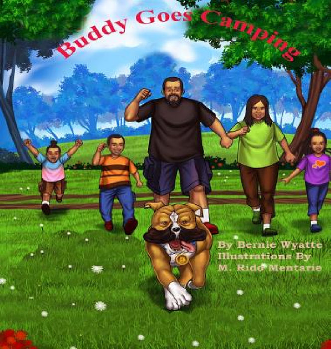 Buddy Goes Camping by Bernie Wyatte, M. Ridho Mentarie