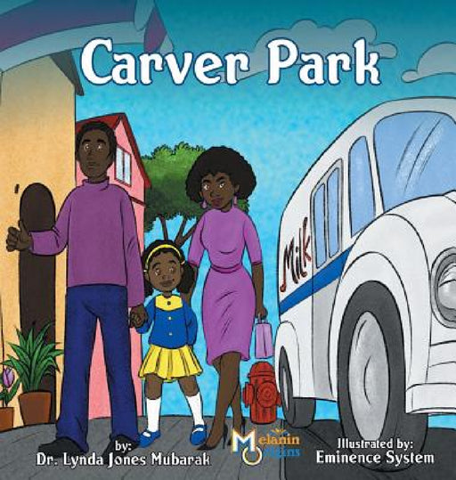 Carver Park by Lynda Jones Mubarak, The Eminence System
