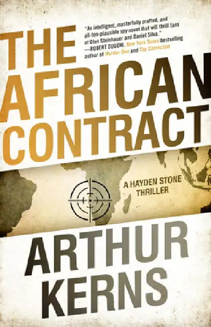 The African Contract: A Hayden Stone Thriller by Arthur Kerns