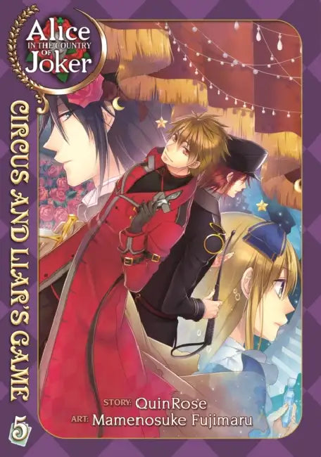 Alice in the Country of Joker, Volume 5: Circus and Liars Game by Quinrose, Mamenosuke Fujimaru