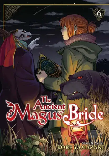 The Ancient Magus' Bride, Volume 6 by Kore Yamazaki