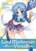Lord Marksman and Vanadis, Volume 3 by Tsukasa Kawaguchi