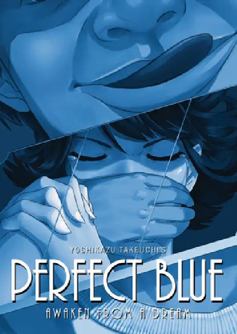 Perfect Blue: Awaken from a Dream (Light Novel) by Yoshikazu Takeuchi