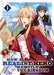 How a Realist Hero Rebuilt the Kingdom (Light Novel) Vol. 1 by Dojyomaru