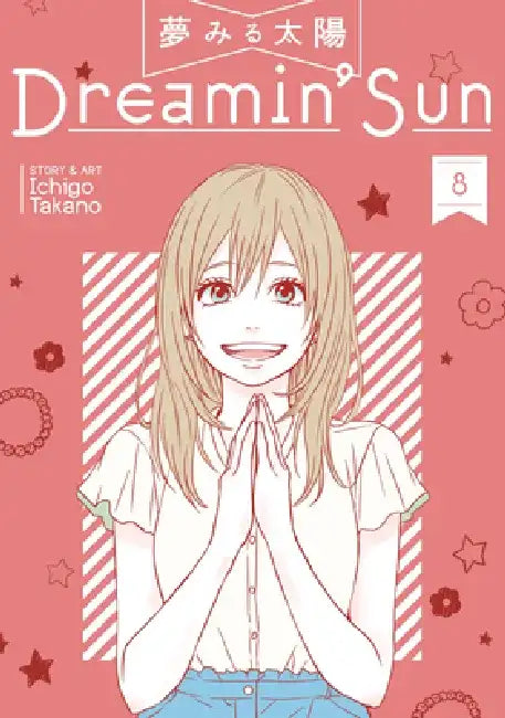 Dreamin' Sun Vol. 8 by Ichigo Takano