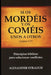 Si Os Coméis y Os Mordéis unos a Otros: Principios bíblicos para solucionar conflictos by Strauch, Alexander