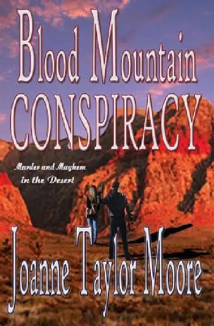 Blood Mountain Conspiracy by Joanne Taylor Moore