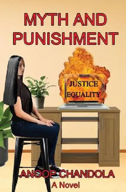 Myth and Punishment by Anoop Chandola