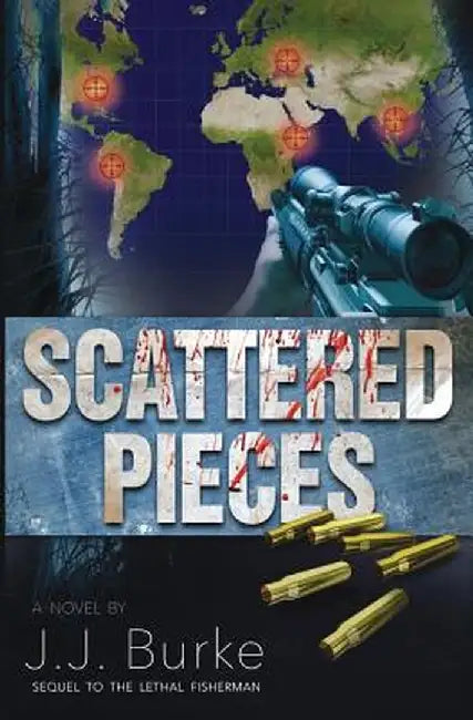 Scattered Pieces by J. J. Burke