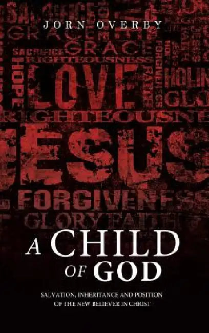 A Child of God by Jorn Overby
