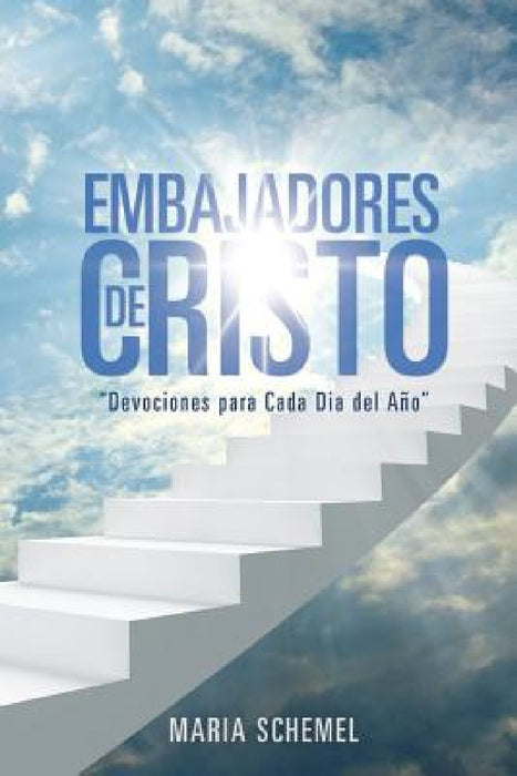 Embajadores de Cristo by Maria Schemel