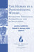 The Human in a Dehumanizing World: Reexamining Theological Anthropology and Its Implications by Jessica Coblentz