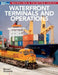 Waterfront Terminals and Operations by Bernard Kempinski