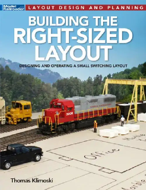 Building the Right-Sized Layout by Thomas Klimoski