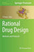 Rational Drug Design: Methods and Protocols by Yi Zheng