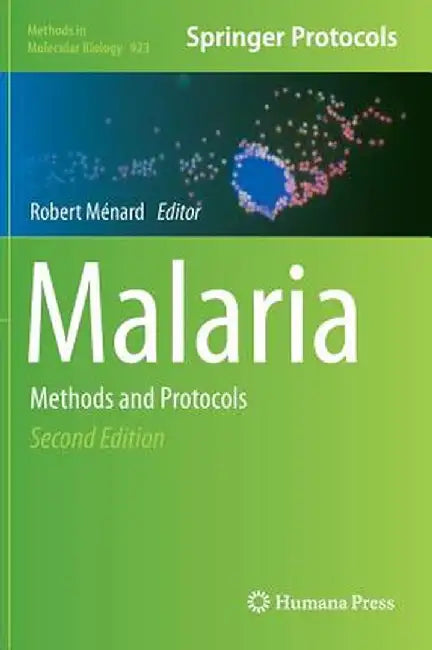 Malaria: Methods and Protocols by Robert Ménard