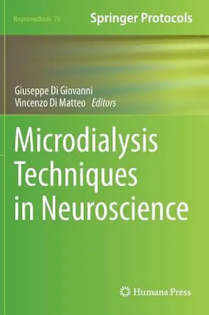 Microdialysis Techniques in Neuroscience by Giuseppe Di Giovanni
