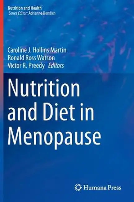 Nutrition and Diet in Menopause by Caroline J. Hollins Martin