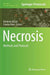 Necrosis: Methods and Protocols by Kimberly McCall