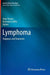 Lymphoma: Diagnosis and Treatment by Anas Younes