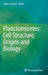 Planctomycetes: Cell Structure, Origins and Biology by John A. Fuerst