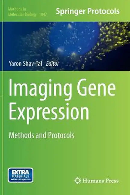 Imaging Gene Expression: Methods and Protocols by Yaron Shav-Tal