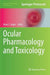 Ocular Pharmacology and Toxicology by Brian C. Gilger