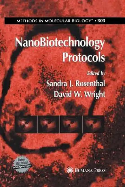 Nanobiotechnology Protocols by Sandra J. Rosenthal
