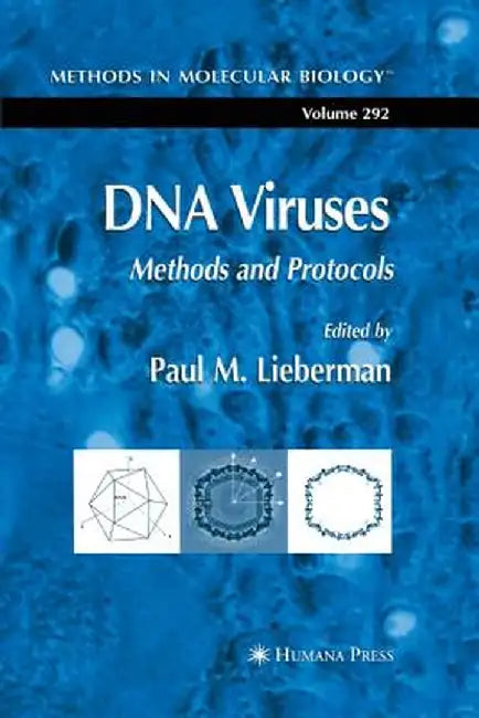 DNA Viruses: Methods and Protocols by Paul M. Lieberman