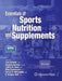 Essentials of Sports Nutrition and Supplements by Jose Antonio