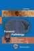 Forensic Pathology for Police, Death Investigators, Attorneys, and Forensic Scientists by Joseph A. Prahlow