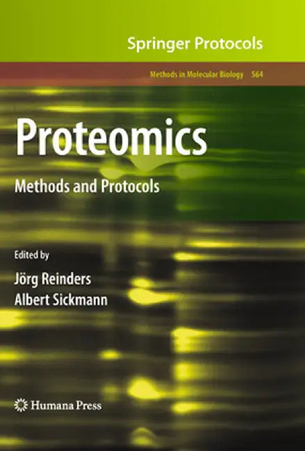Proteomics: Methods and Protocols by Jörg Reinders