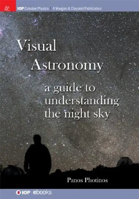 Visual Astronomy by Panos Photinos