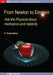 From Newton to Einstein: Ask the Physicist about Mechanics and Relativity by F. Todd Baker