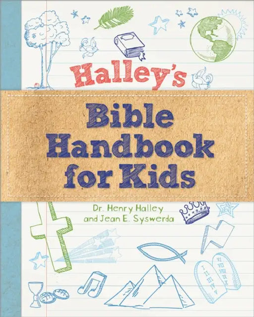Halley's Bible Handbook for Kids by Henry H. Halley, Jean Syswerda